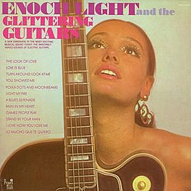 ENOCH LIGHT - Enoch Light And The Glittering Guitars cover 