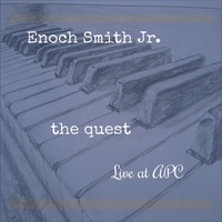 ENOCH SMITH JR. - The Quest: Live at APC cover 