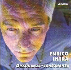 ENRICO INTRA - Dissonanza-Consonanza cover 