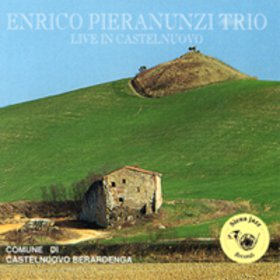 ENRICO PIERANUNZI - Live in Castelnuovo (aka Suite For Siena) cover 