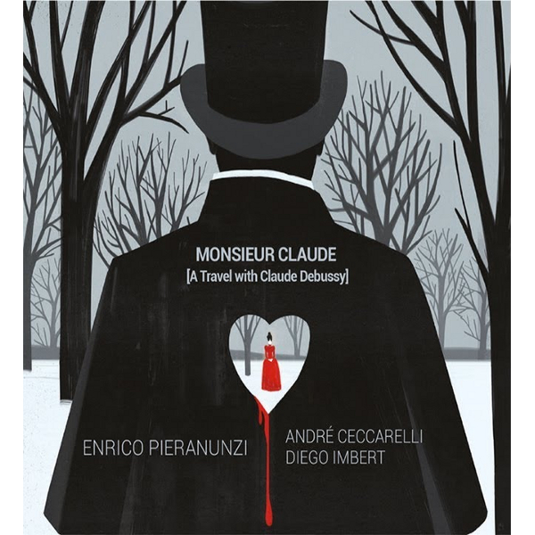 ENRICO PIERANUNZI - Monsieur Claude (A travel with Claude Debussy) cover 