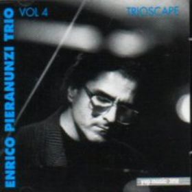 ENRICO PIERANUNZI - Trio Vol. 4: Trioscape cover 