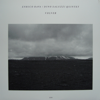 ENRICO RAVA - Enrico Rava/Dino Saluzzi Quintet: Volver cover 