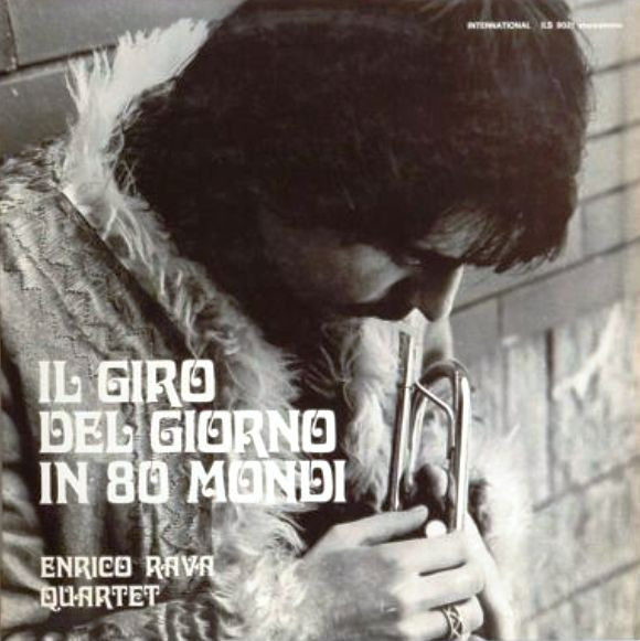 ENRICO RAVA - Il Giro Del Giorno In 80 Mondi cover 