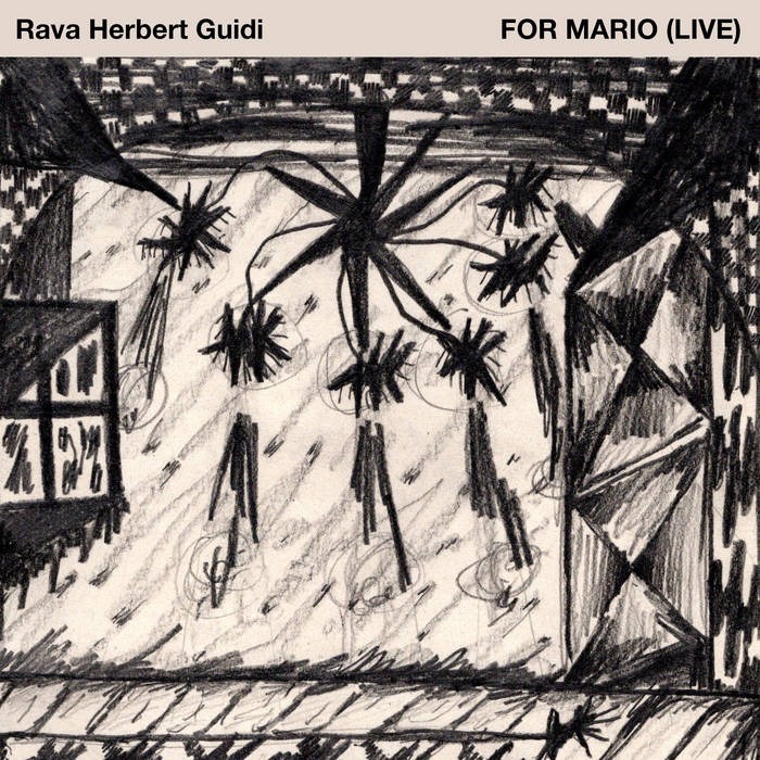 ENRICO RAVA - Rava / Herbert / Guidi : For Mario (Live) cover 