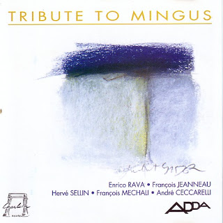 ENRICO RAVA - Tribute To Mingus (with François Jeanneau • Hervé Sellin • François Mechali • André Ceccarelli) cover 