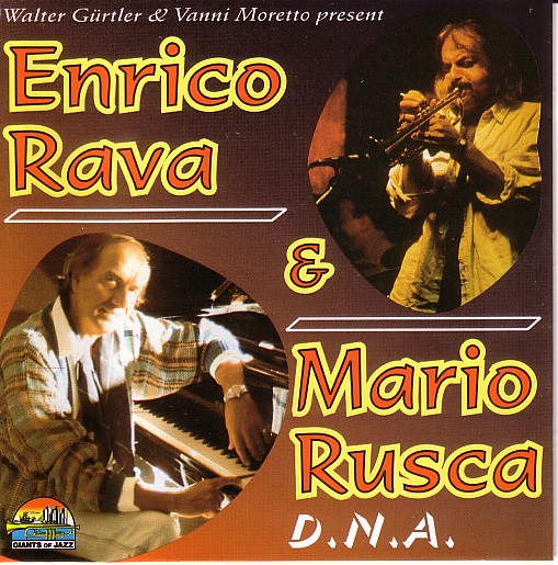 ENRICO RAVA - Walter Gürtler & Vanni Moretto Present: Enrico Rava & Mario Rusca cover 
