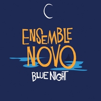 ENSEMBLE NOVA - Blue Night cover 