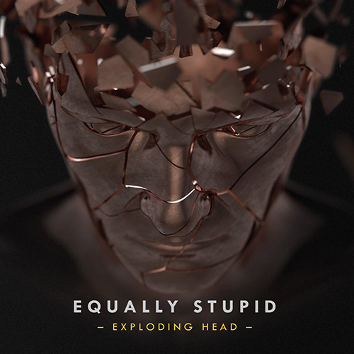 EQUALLY STUPID - Exploding Head cover 