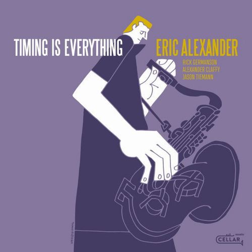 ERIC ALEXANDER - Timing Is Everything cover 