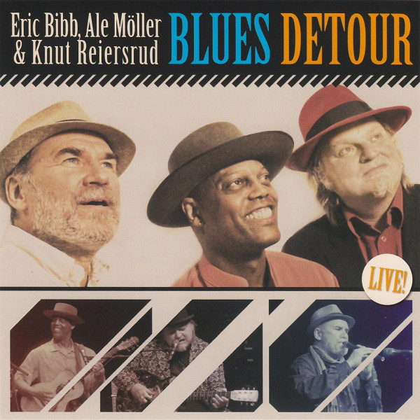 ERIC BIBB - Eric Bibb, Ale Möller & Knut Reiersrud ‎: Blues Detour cover 