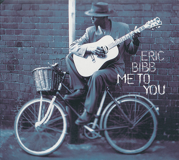 ERIC BIBB - Me To You cover 