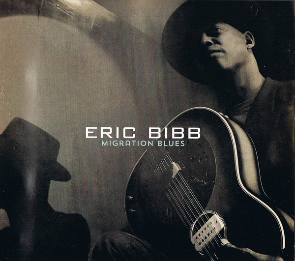 ERIC BIBB - Migration Blues cover 