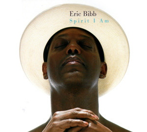 ERIC BIBB - Spirit I Am cover 