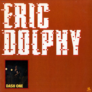 ERIC DOLPHY - Dash One cover 