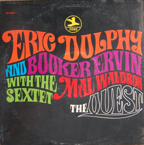 ERIC DOLPHY - Eric Dolphy And Booker Ervin With The Mal Waldron Sextet : The Quest cover 