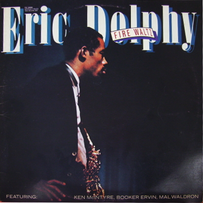 ERIC DOLPHY - Fire Waltz cover 