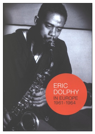 ERIC DOLPHY - In Europe 1961-1964 cover 