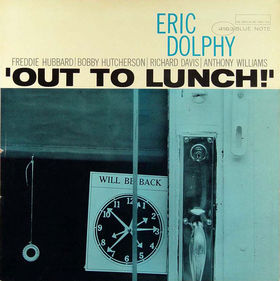 ERIC DOLPHY - 'Out to Lunch!' cover 