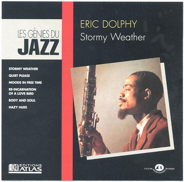 ERIC DOLPHY - Stormy Weather cover 