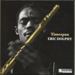 ERIC DOLPHY - Timespan cover 