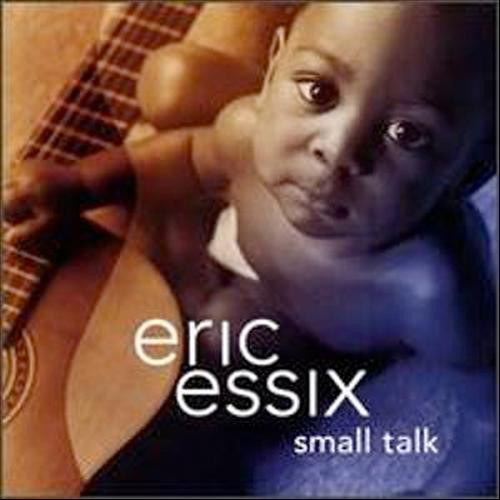 ERIC ESSIX - Small Talk cover 