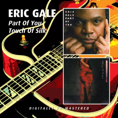 ERIC GALE - Part Of You/Touch Of Silk cover 