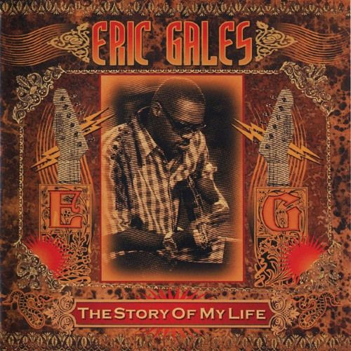 ERIC GALES - The Story Of My Life cover 