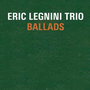 ERIC LEGNINI - Eric Legnini Trio ‎: Ballads cover 
