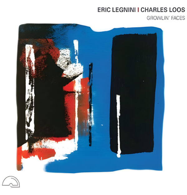 ERIC LEGNINI - Eric Legnini & Charles Loos : Growlin’ Faces cover 
