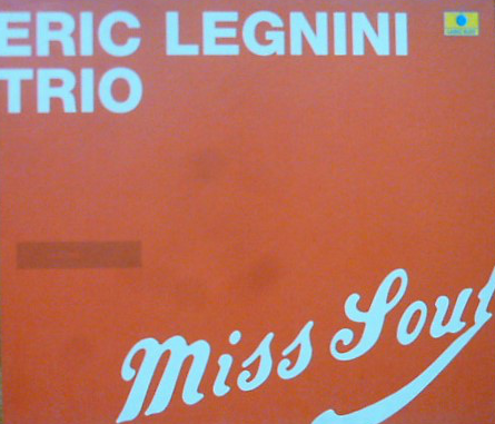 ERIC LEGNINI - Eric Legnini Trio ‎: Miss Soul cover 
