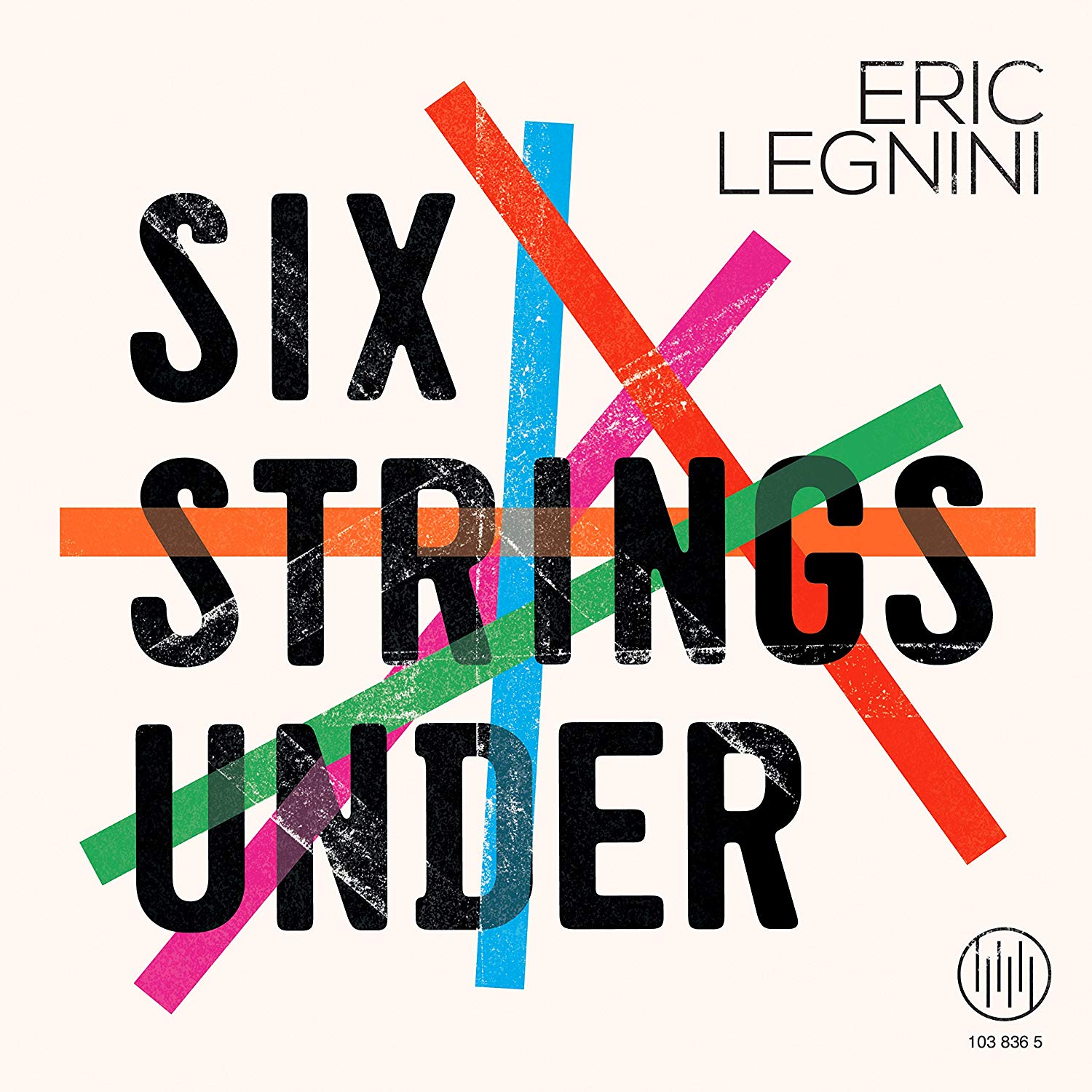 ERIC LEGNINI - Six Strings Under cover 