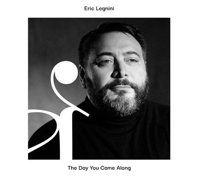 ERIC LEGNINI - The Day You Came Along cover 