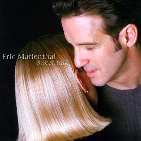 ERIC MARIENTHAL - Sweet Talk cover 