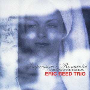 ERIC REED - Eric Reed Trio ‎: Impressive & Romantic cover 