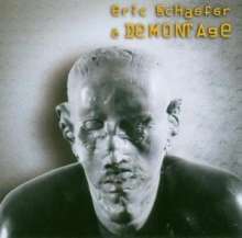 ERIC SCHAEFER - Eric Schaefer & Demontage cover 