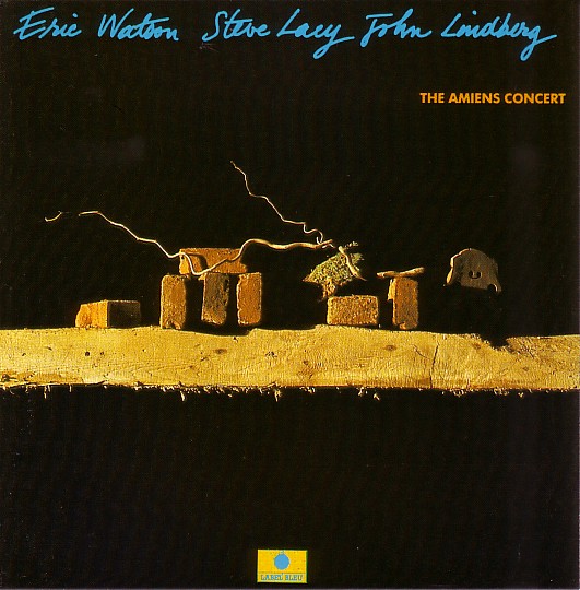 ERIC WATSON - The Amiens Concert (with Steve Lacy, John Lindberg) cover 