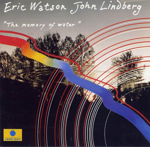 ERIC WATSON - The Memory Of Water (with John Lindberg) cover 