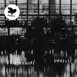 ERIK HONORÉ - Unrest cover 