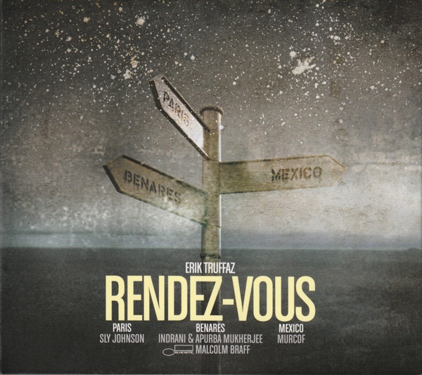 ERIK TRUFFAZ - Rendez-Vous (Paris / Bénarès / Mexico) cover 
