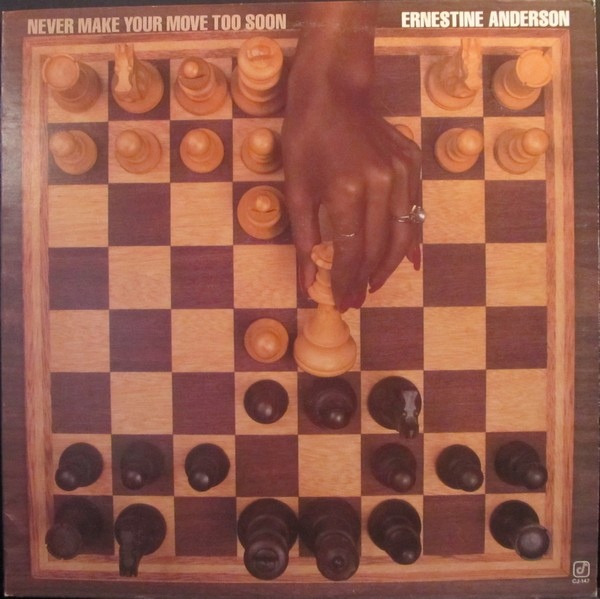 ERNESTINE ANDERSON - Never Make Your Move Too Soon cover 