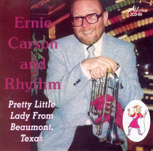 ERNIE CARSON - Pretty Little Lady from Beaumont, Texas cover 