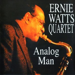 ERNIE WATTS - Analog Man cover 