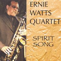 ERNIE WATTS - Spirit Song cover 