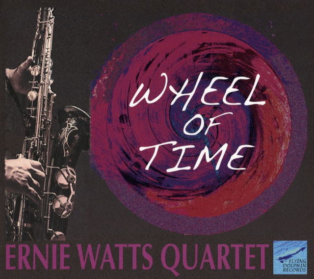 ERNIE WATTS - Wheel of Time cover 