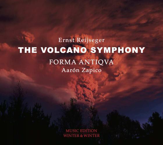 ERNST REIJSEGER - Ernst Reijseger, Forma Antiqva, Aarón Zapico ‎: The Volcano Symphony cover 