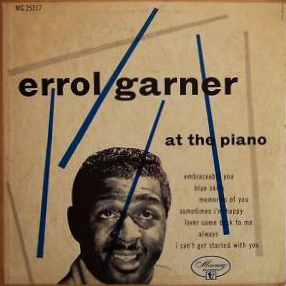 ERROLL GARNER - Erroll Garner at the Piano (aka Piano) cover 