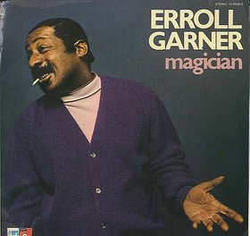 ERROLL GARNER - Magician cover 