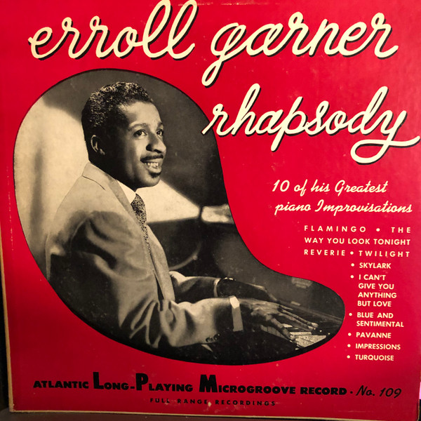 ERROLL GARNER - Rhapsody – 10 of his Greatest Piano Improvisations (aka Erroll Garner And His Rhythm) cover 