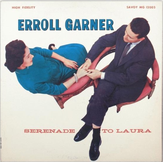 ERROLL GARNER - Serenade To Laura (aka Plays Vol. 2) cover 